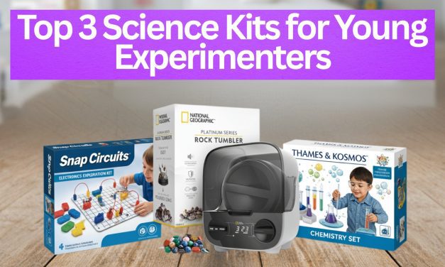 Top 3 Science Kits for Young Experimenters